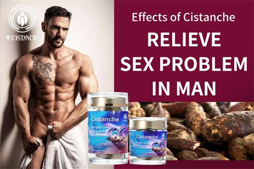 Cistanchet relieve sex problem in man Cistanchet relieve sex problem in man